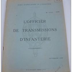 ECOLE APPLICATION INFANTERIE : L'OFFICIER DE TRANSMISSIONS , NOVEMBRE 1956, 84 PAGES , ETAT VOIR PHO