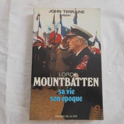 biographie de lord Mountbatten chef des op&eacute;rations combin&eacute;es durant la deuxi&egrave;me guerre mondiale