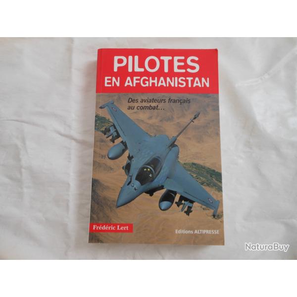 r�cits de combats de pilotes fran�ais en Afghanistan