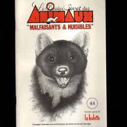 la hulotte 44 le dossier secret des animaux malfaisants et nuisibles , belette, hermine, putois,