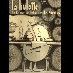 la hulotte 40 le cahier de dol&eacute;ances des nuisibles , buse, vip&egrave;res, couleuvres, h&eacute;risson,