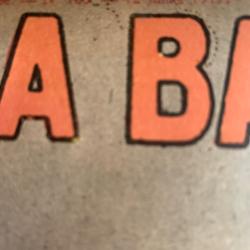 Revue Satirique &laquo;&nbsp;La Ba&iuml;onnette &laquo;&nbsp; N* 106 12 juillet 1917