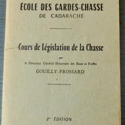 Cours de l&eacute;gislation de la chasse - &Eacute;cole des Gardes-Chasse de Cadarache -