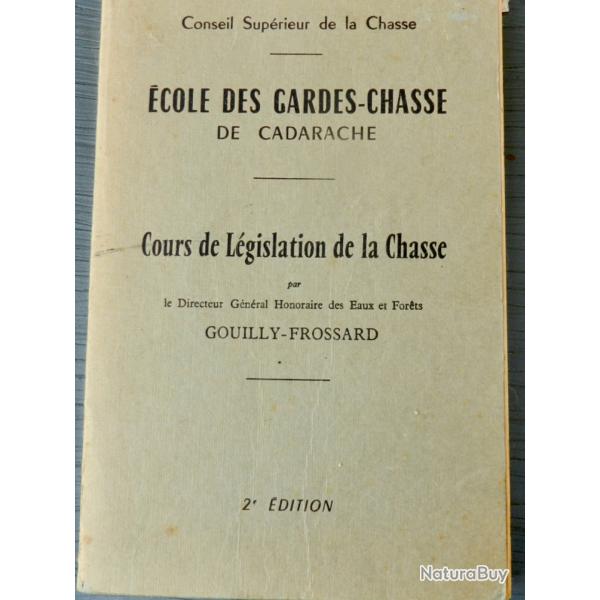 Cours de l�gislation de la chasse - �cole des Gardes-Chasse de Cadarache -