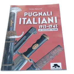 Les Poignards Italiens de 1915 &agrave; 1945 - L. BERRAFATO en Fran&ccedil;ais/Italiens