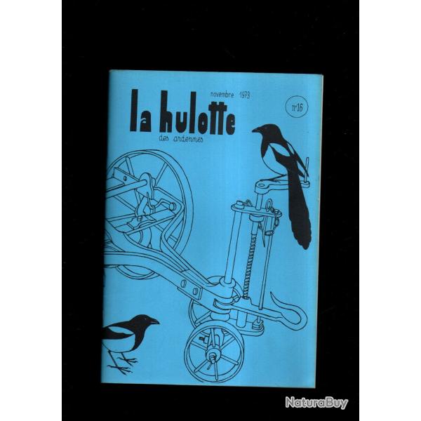 la hulotte 16, pie, cynips de l'�glantier, oreillard,