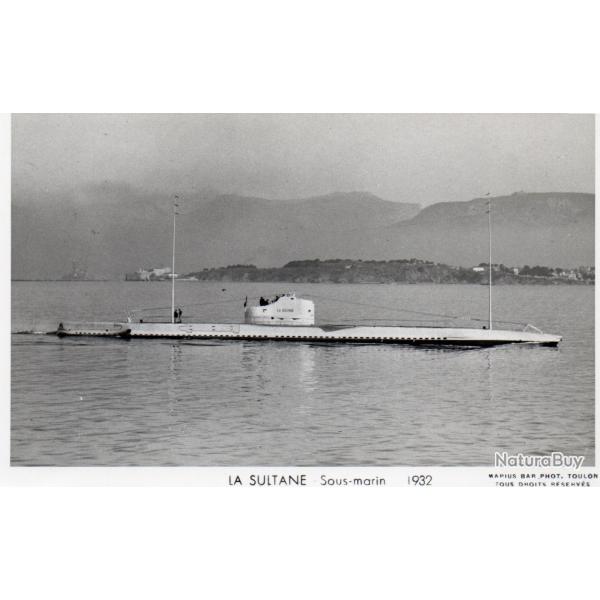 Carte postale sous-marin La Sultane 1932 -N�7852