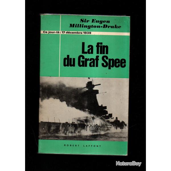 la fin du graf spee ce jour l� 17 d�cembre 1939 sir eugen millington-drake marine  allemande