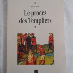 livre historique sur le proc&egrave;s des Templiers