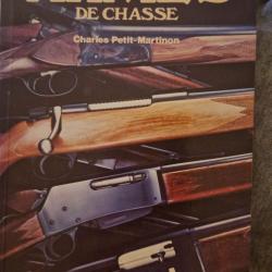 les armes de chasses.charles petit martinon