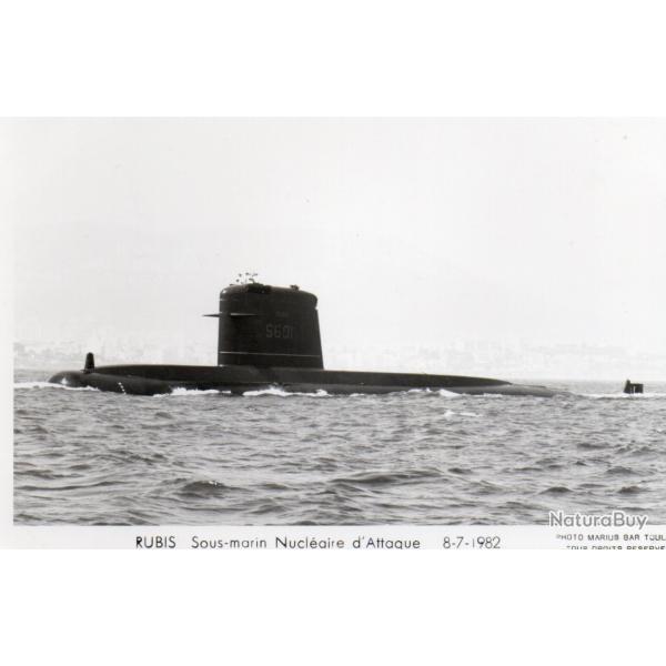 Carte Postale RUBIS Sous-marin Nucl�aire d'Attaque 8-7-1982 -N�7872