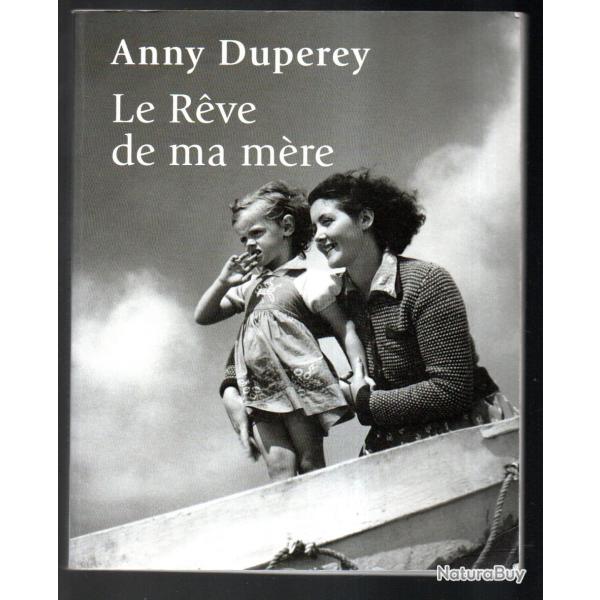 le r�ve de ma m�re  d'anny duperey autobiographie