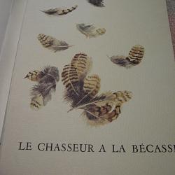 ouvrage sur le chasseur &agrave; la b&eacute;casse  illustrations de Lamotte 120 pages 1973