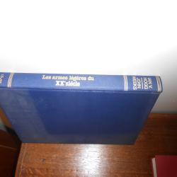 Livre les armes l&eacute;g&egrave;resdu XX&egrave; si&egrave;cle de V.HOGG et J.WEEKS