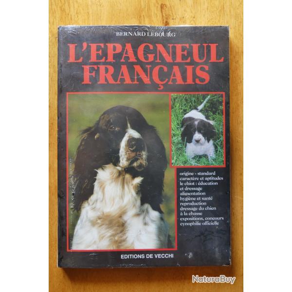 L'�pagneul fran�ais de Bernard Lebourg