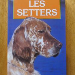 Les setters de Philippe de Wailly et Daniel Audibert