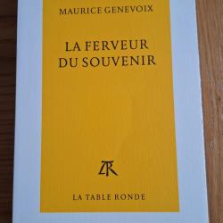 La Ferveur du Souvenir - Maurice Genevoix