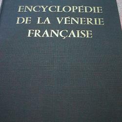 ouvrage, encyclopedie de la venerie fran&ccedil;aise du 29 septembre  1961 220 pages TBE