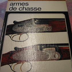 ouvrage,  armes de chasse  1969 (Sergio Perosino)  243  pages TBE