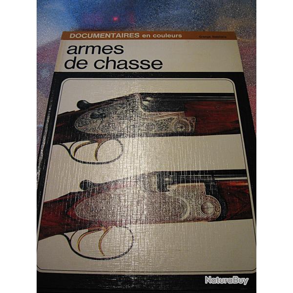 ouvrage,  armes de chasse  1969 (Sergio Perosino)  243  pages TBE