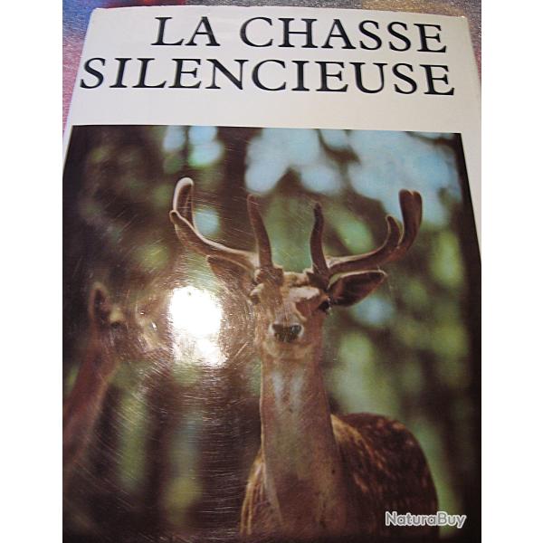 ouvrage,  la chasse silencieuse  1971 (Jaroslav Holecek)  239  pages TBE