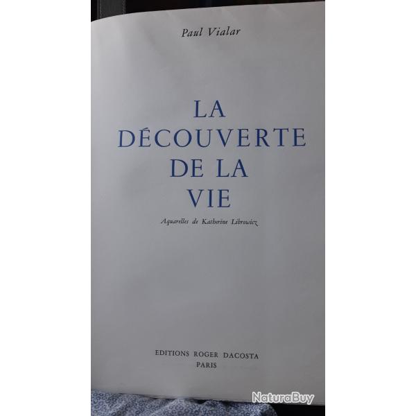 LA DECOUVERTE DE LA VIE. Aquarelles de Katherine Librowicz (broch�)