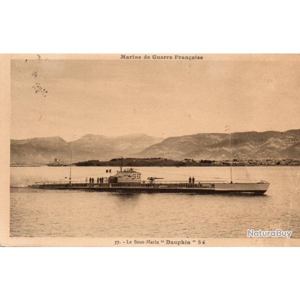 Carte Postale - Marine de Guerre Fran�aise - Le Sous-Marin "Dauphin" S 6 -N�7998