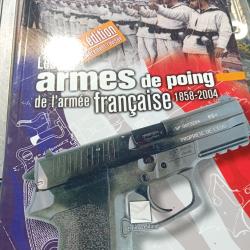 Livre  :LES armes de poing de l'arm&eacute;e fran&ccedil;aise  1858-2004