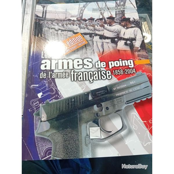 Livre  :LES armes de poing de l'arm�e fran�aise  1858-2004