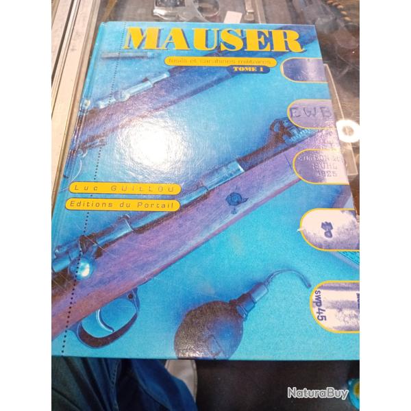 Mauser Fusils et  carabines militaires  Tome  1
