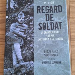 "Beau livre de photos "Regard de soldat 1914-1918" Jean Combier - 208p