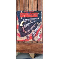 Livre revolvers et pistolets am&eacute;ricains - Dominique Venner