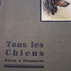 ouvrages 1 et 2 tous les chiens races et standart H.HEUILLET 1934 premiere &eacute;dition