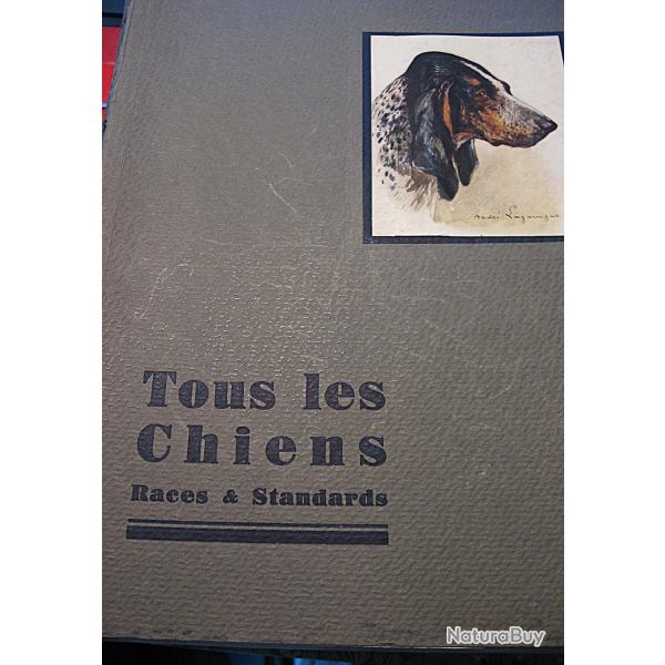 ouvrages 1 et 2 tous les chiens races et standart H.HEUILLET 1934 premiere �dition