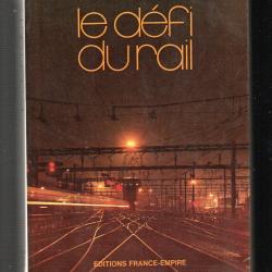 le d&eacute;fi du rail d'henri thilliez