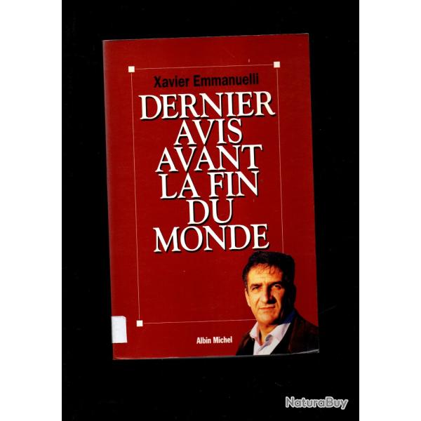 dernier avis avant la fin du monde de xavier emmanuelli