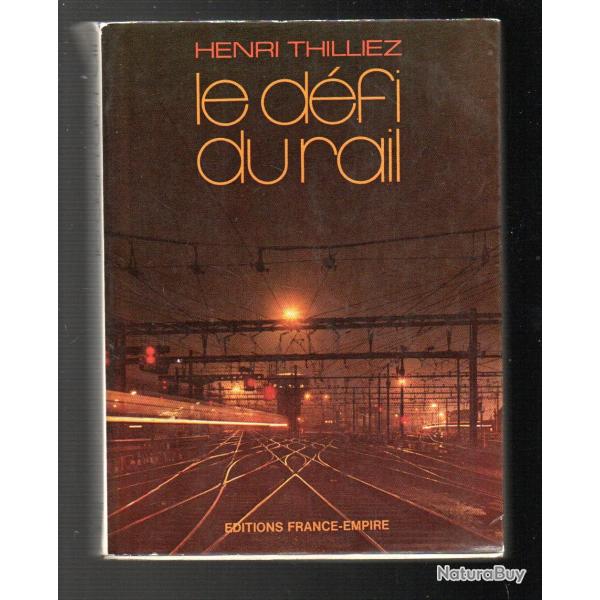 le d�fi du rail d'henri thilliez