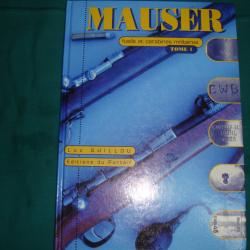 LE TOME 1 SUR LES MAUSER DE LUC GUILLOU