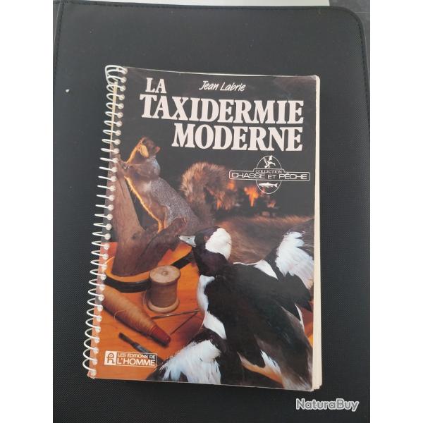La taxidermie moderne Jean Labrie