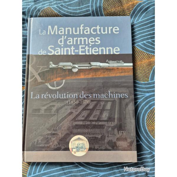 Livre La manufacture d'arme de Saint-Etienne