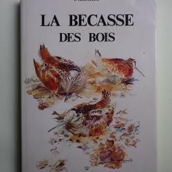 (1984) La b&eacute;casse des bois par D. Fraguglione