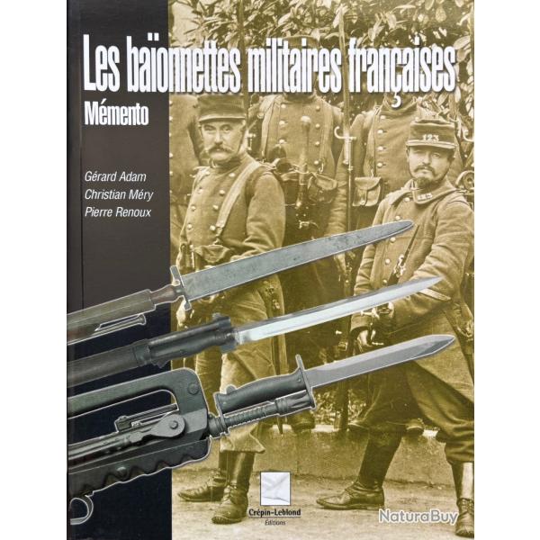 LES BA�ONNETTES MILITAIRES FRANCAISES - M�MENTO