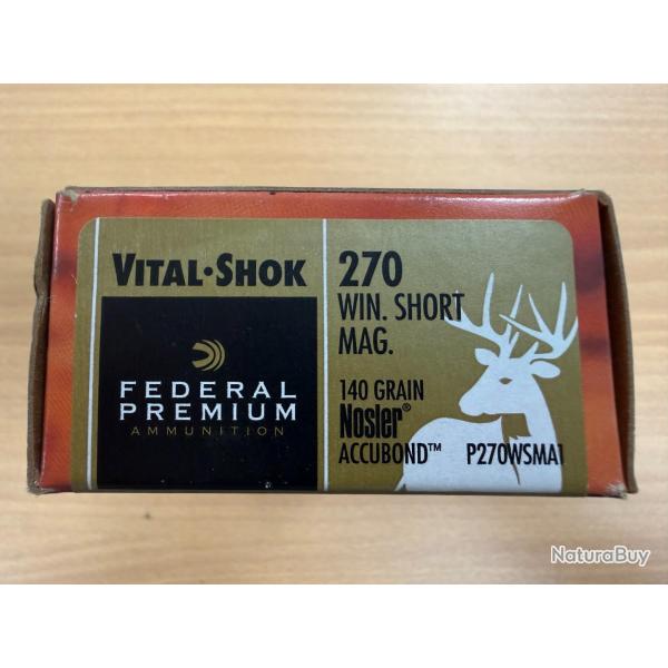 VENTE FLASH FEDERAL 270 WSM NOSLER ACCUBOND 140 GR VENDU PAR 2 BTES FRAIS DE PORT OFFERT