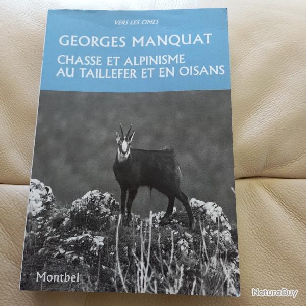 livre "chasse et alpinisme au Taillefer et en Oisans" de Georges Manquat