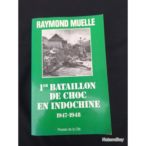 1er Bataillon de Choc en Indochine 1947-1948 Raymond Muelle