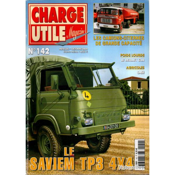 charge utile 142, saviem tp3 4x4, case part 3 les tracteurs , berliet glr, garnier transports, savie