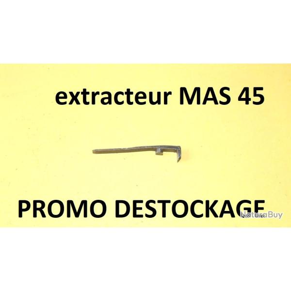 extracteur MAS 45 carabine extracteur MAS45 - VENDU PAR JEPERCUTE (D8C2588)