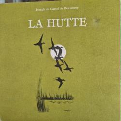 joseph du castel de beaucoroy.la hutte