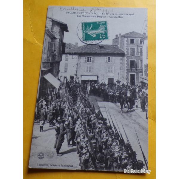 CARTE POSTALE�GUERRE DE 14 :�PAULHAGUET HAUTE LOIRE ,LE 86�me AUX MANOEUVRES 1908�, ETAT VOIR PHOTO�