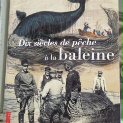 dix siecles de peche a la baleine de nelson cazeils